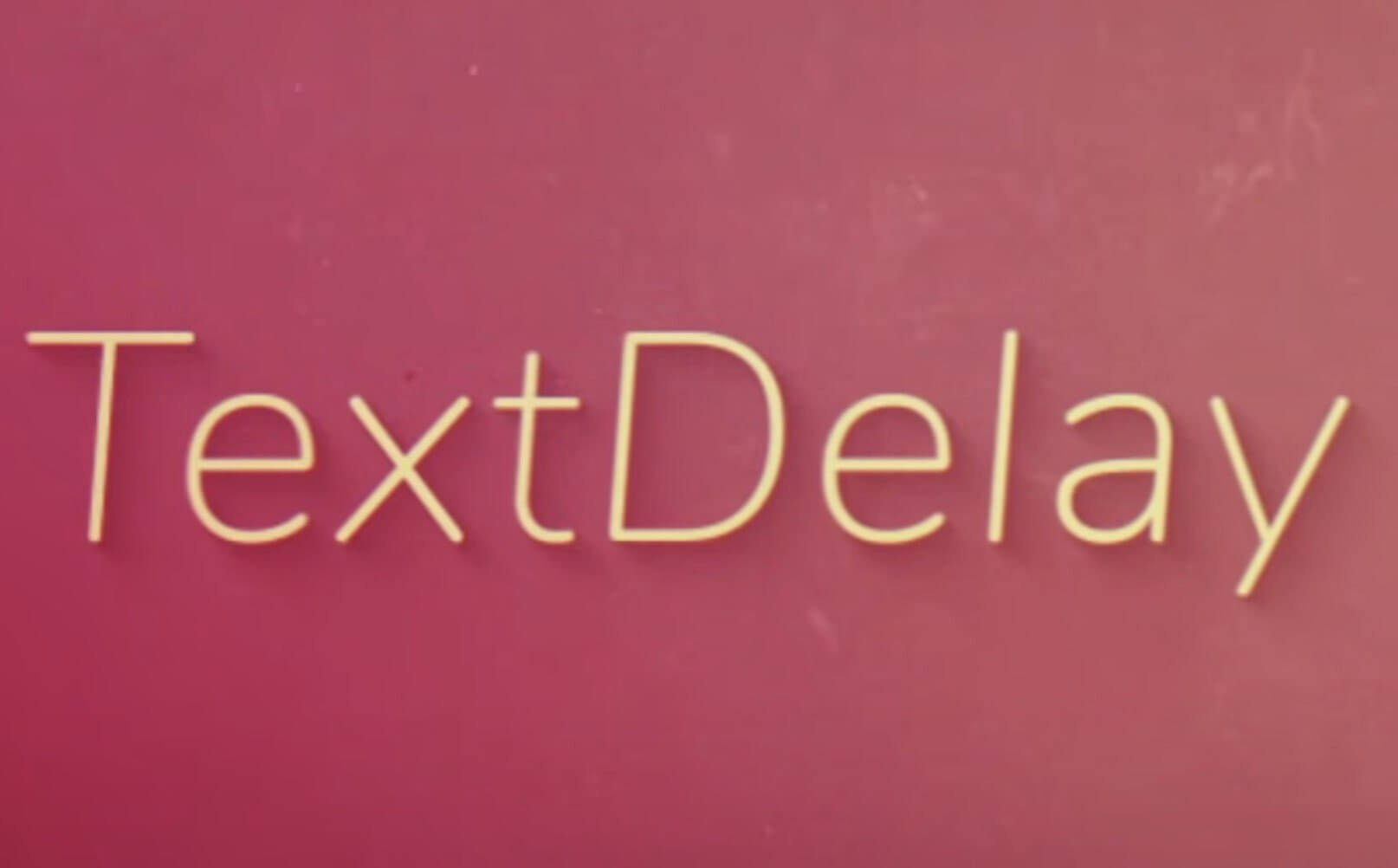 TextDelay