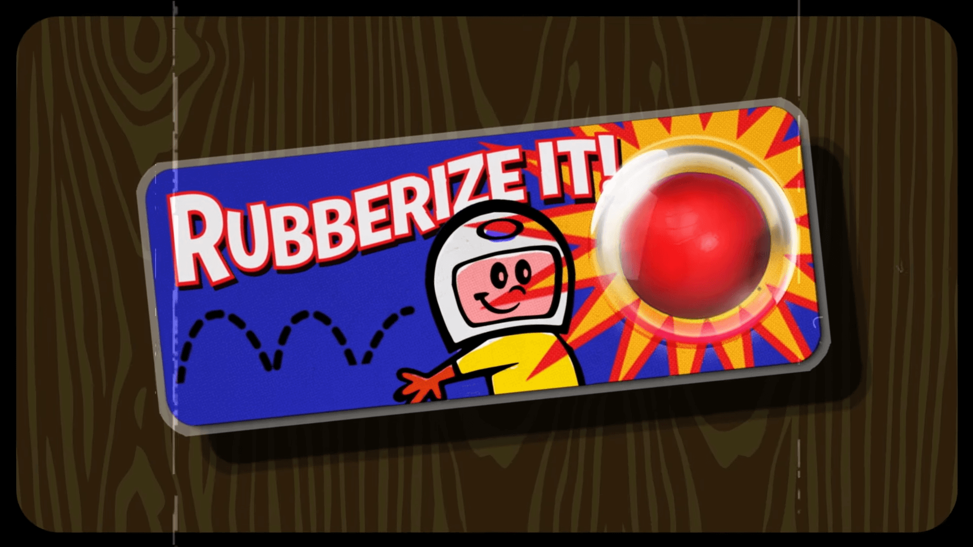 Rubberize It!