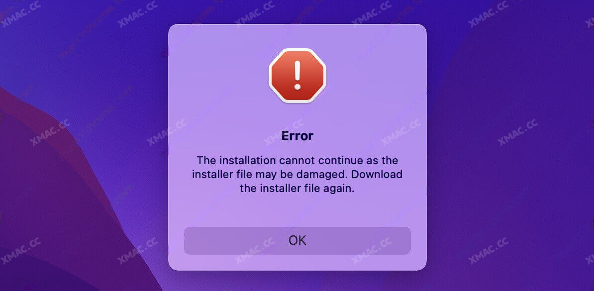 安装提示错误:Error  The installation cannot continue as the installer file may be damag. Download the installer file again